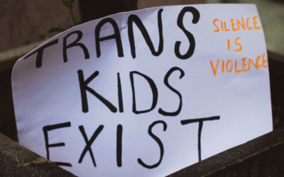 Anti-Trans Legislation Harms Our Country’s Children